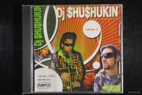 DJ Shushukin - Volume 2 (2006, mp3)