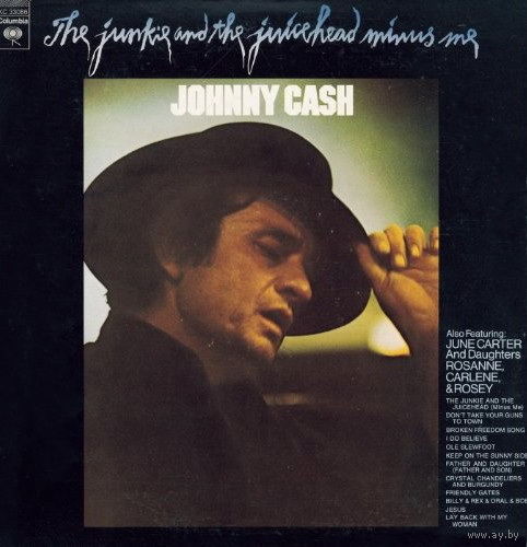 Johnny Cash, The Junkie And The Juicehead Minus Me, LP 1974