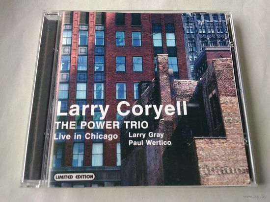 Larry Coryell – The Power Trio - Live In Chicago