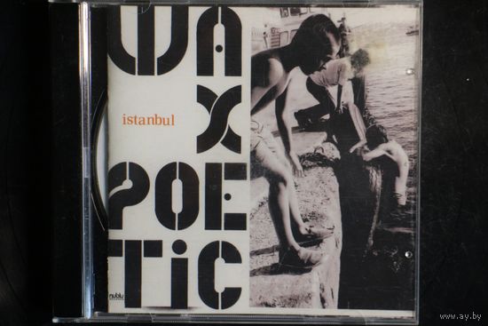 Wax Poetic – Istanbul (2007, CD)
