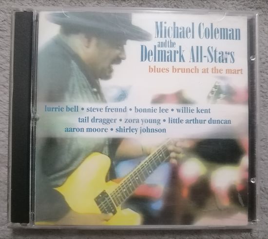 Michael Coleman and the Delmark All-Stars - Blues brunch at the mart, CD