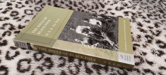 Книга на английском - W.E.B. Du Bois - The Souls of Black Folks (серия "Barnes & Noble Classics")