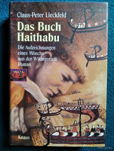 Claus-Peter Lieckfeld Das Buch Haithabu Hardcover  // Книга на немецком языке