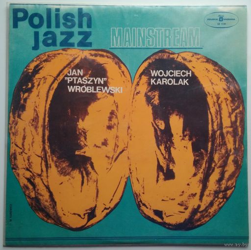 LP Jan "Ptaszyn" Wroblewski, Wojciech Karolak - Mainstream (1974)