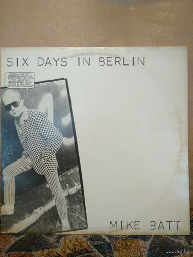 Mike Batt – Six Days In Berlin, LP 1981, Europe