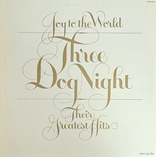 Three Dog Night.  Joy to the world. Greatest Hits