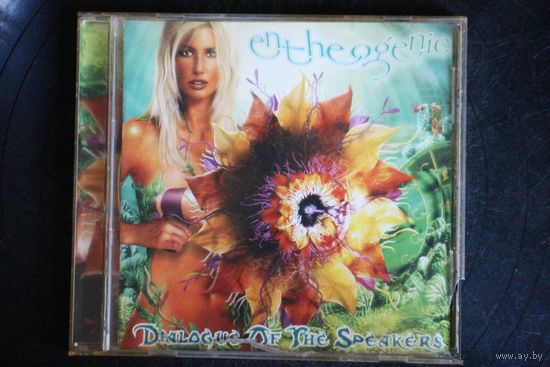 Entheogenic – Dialogue Of The Speakers (2005, CD)