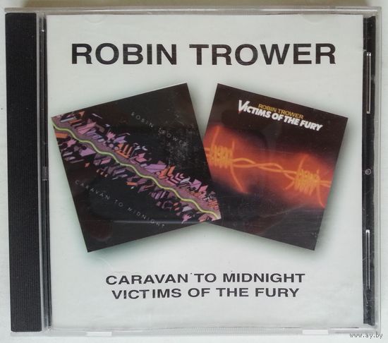 CD Robin Trower - Caravan to midnight / Victims of the fury