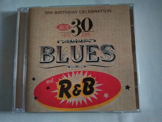 30th Birthday Celebration - Blues And R&B