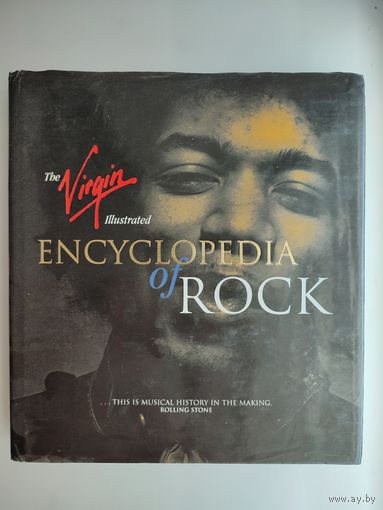 The Virgin Illustrated Encyclopedia of Rock