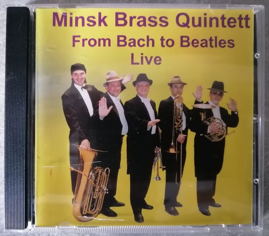 Minsk Brass Quintett - From Bach to Beatles Live, CD