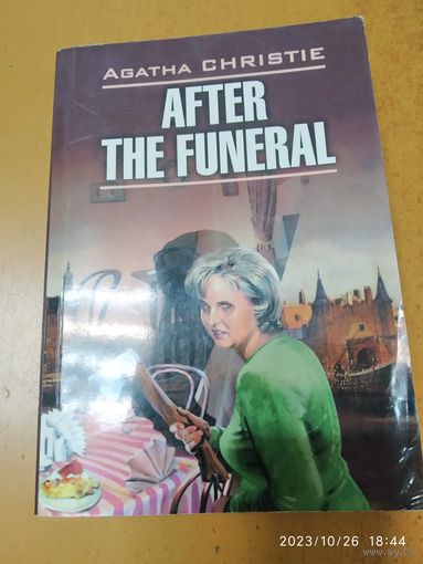 После похорон: Kнига для чтения на английском языке / Кристи А. ("Detective Story").