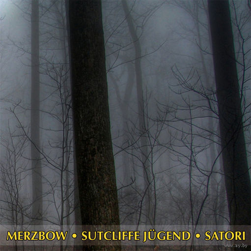 Merzbow / Sutcliffe Jugend / Satori "Split" CD