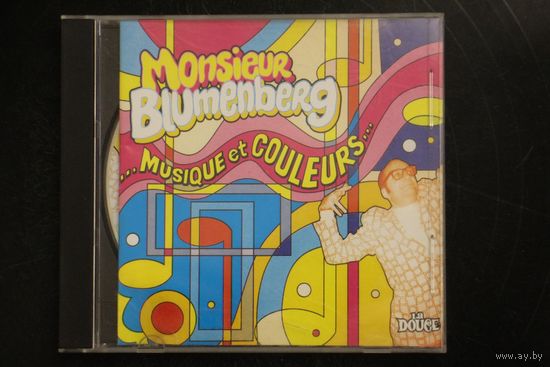Monsieur Blumenberg – ...Musique Et Couleurs... (2001, CD)
