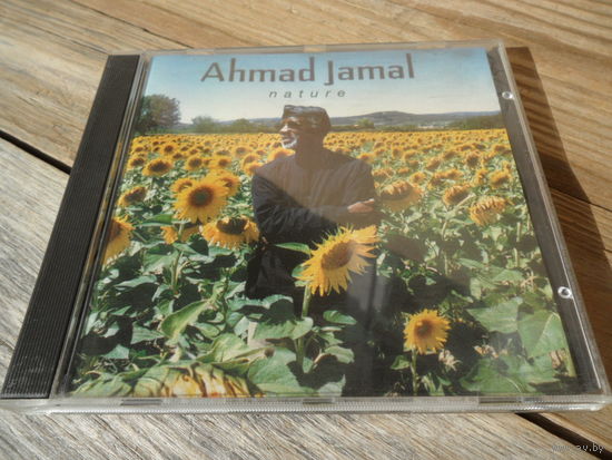 CD - Ahmad Jamal - Nature: The Essence Part III - пр-во Россия