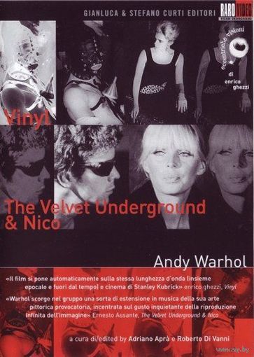 Антология Энди Уорхола. Часть 2: Винил / Пластинка, Velvet Undeground и Нико / Andy Warhol Anthology 2: Vinyl, The Velvet Undeground and Nico (Энди Уорхол / Andy Warhol) (1965-1966 г.) DVD9
