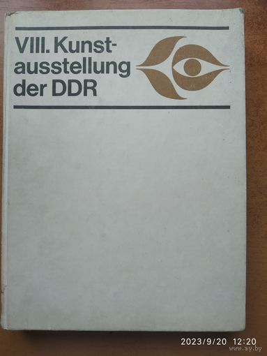 VIII. Kunstausstellung der DDR. Dresden 1977 / 78.