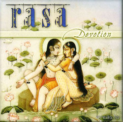 Rasa - Devotion (2000) New Age. Индийская этническая музыка в современной интерпретации. Музыкальная коллаборация Ханца Христиана (Hans Christian), и Ким Ватерс (Kim Waters)