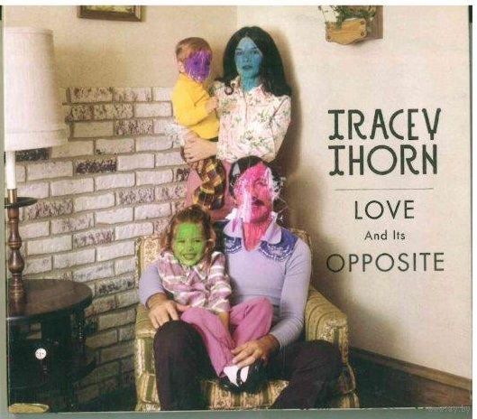 2CD Tracey Thorn - Love And Its Opposite (30 Jun 2010)
