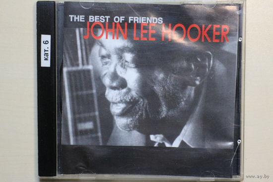 John Lee Hooker – The Best Of Friends (1998, CD)