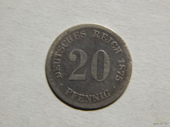 Германия 20 пфеннигов 1875г