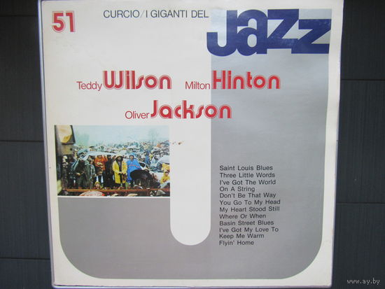 Teddy Wilson, Milton Hinton, Oliver Jackson - I Giganti Del Jazz Vol. 51 Curcio Italy NM/VG+