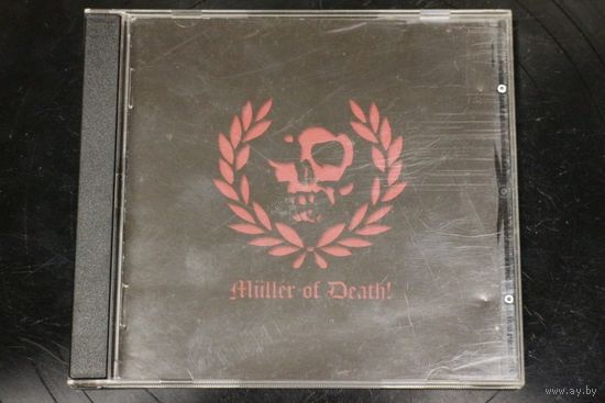 Muller Of Death! - The Book Of Sacrifice (2006, CD)