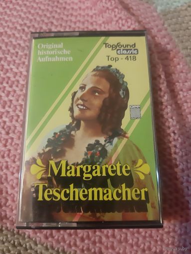 Кассета Topsound classic. MARGARETE TESCHEMACHER.  не соответствует.