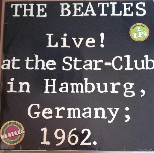 The Beatles – Live! At The Star-Club In Hamburg (2lp) / Germany / 1962
