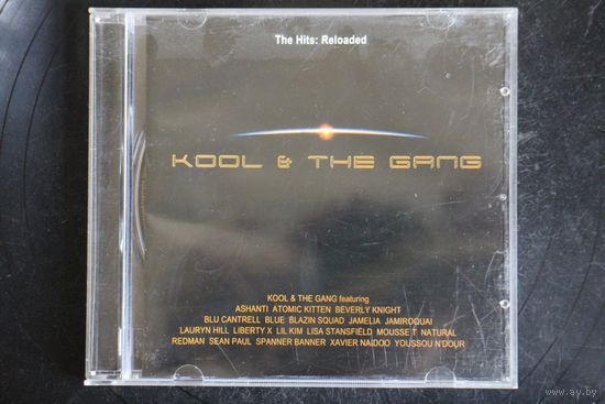 Kool & The Gang - The Hits: Reloaded (2004, CD)
