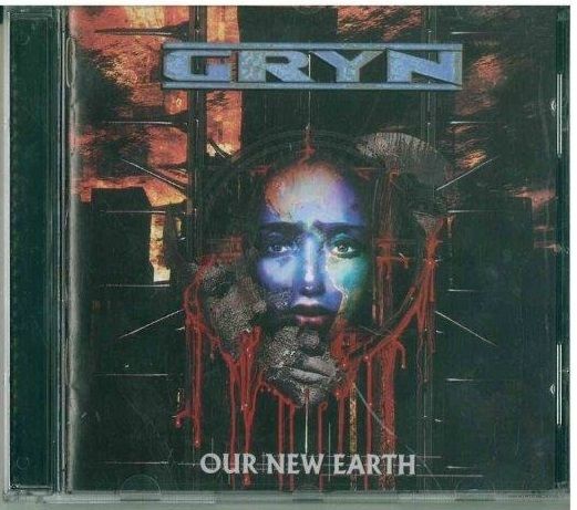 CD Gryn - Our New Earth (2000) Thrash, Hardcore, Nu Metal, Heavy Metal