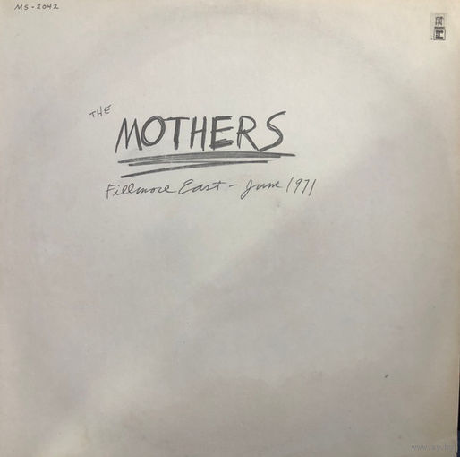 The Mothers (Frank Zappa) – Fillmore East - June 1971, LP 1971