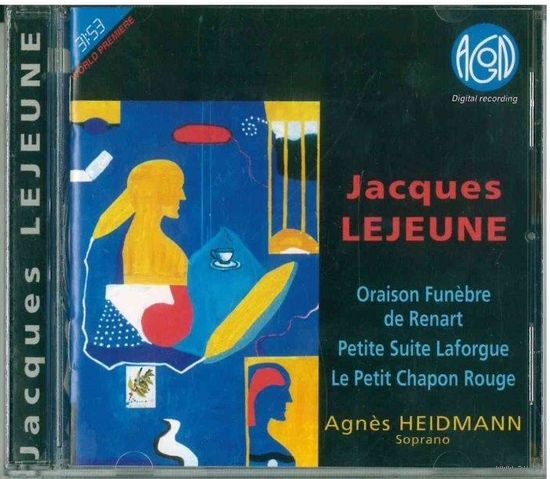 CD Jacques Lejeune - Oraison Funebre De Renart / Petite Suite Laforgue / Le Petit Chapon Rouge (1996) Classical, Contemporary, Experimental