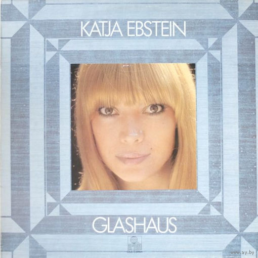 Katja Ebstein Glashaus