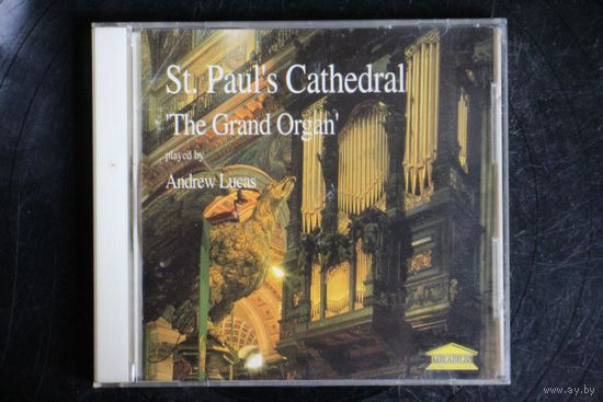 Andrew Lucas – St. Paul's Cathedral 'The Grand Organ' (1992, CD)