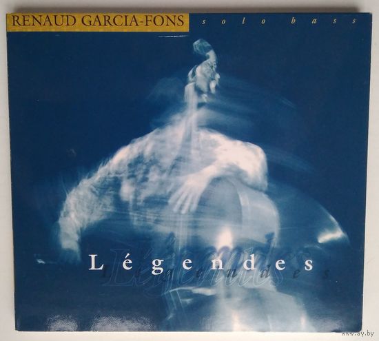 CD RENAUD GARCIA-FONS, solo bass - Legendes (1992)