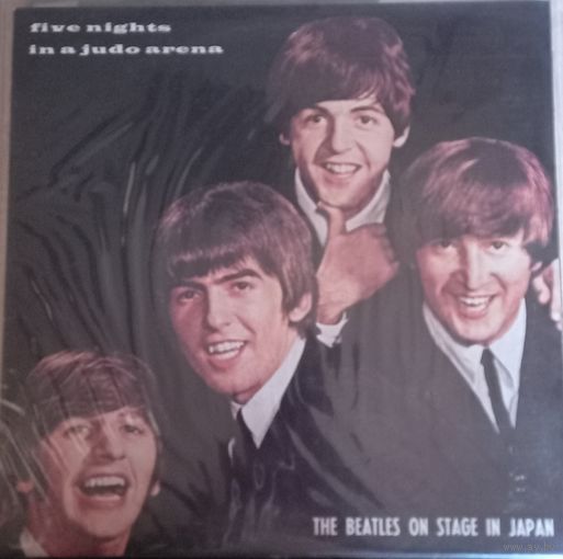 The Beatles – Five Nights In A Judo Arena (The Beatles On Stage In Japan)