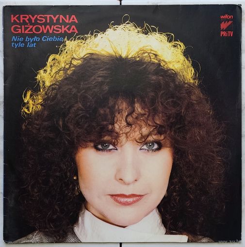 Krystyna Gizowska - Nie Bylo Ciebie Tyle Lat