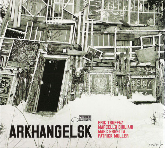 Erik Truffaz, Marcello Giuliani, Marc Erbetta, Patrick Muller – Arkhangelsk-2007,CD, Album,Made in France.