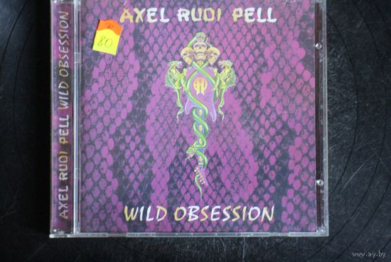 Axel Rudi Pell – Wild Obsession (2001, CD)