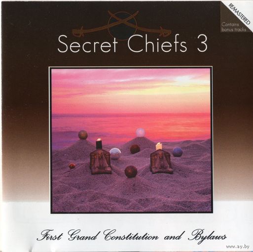 CD Secret Chiefs 3 'First Grand Constitution and Bylaws'