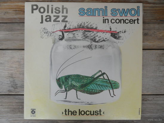 Sami Swoi - The Locust. Polish Jazz, vol. 67 - Muza, Польша