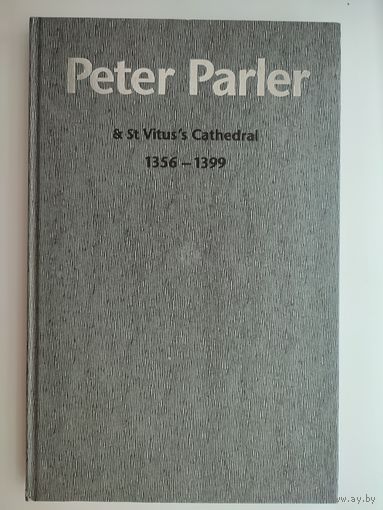 Peter Parler & St.Vitus's Cathedral