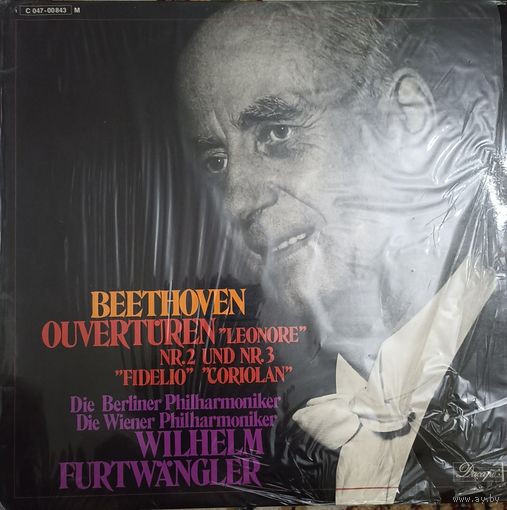 Beethoven - Wilhelm Furtwangler – Ouverturen "Leonore" Nr. 2 und Nr. 3 - "Fidelio" - "Coriolan".