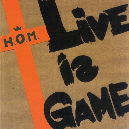 CD Н.О.М. - Live Is Game (Re, 2003)