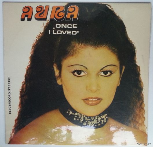 LP Aura Urziceanu – Once I Loved (Am Iubit Odata) (1981) Vocal, Jazz-Funk