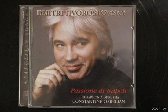 Dmitri Hvorostovsky / Хворостовский – Passione Di Napoli (2002, CD)