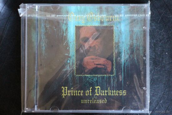 Ozzy Osbourne – Prince Of Darkness. Unreleased (2005, CD)