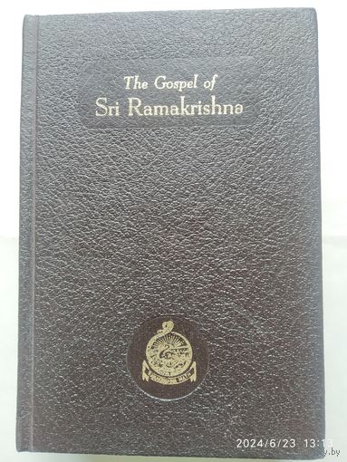 The Gospel of Sri Ramakrishna.