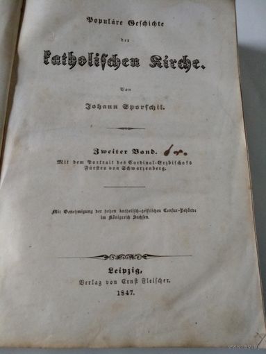 Populare Geschichte der katolischen Kirche. Von Johann Sporschill.Zweiter Band.Leipzig,Verlag von Ernst Fleischner.1847